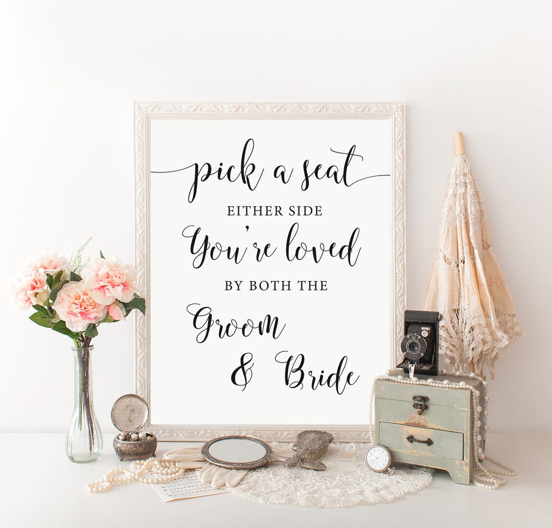 Pick a Seat Not a Side Sign, Choose a Seat Not a Side Sign, Wedding ...