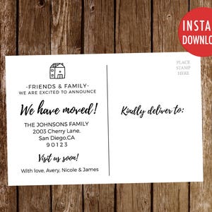 May include: A white postcard with black text announcing a family's move. The text reads "We have moved!" and includes the family's new address: "The Johnsons Family, 2003 Cherry Lane, San Diego, CA 90123". The postcard also includes the text "Visit us soon!" and "With love, Avery, Nicole & James".
