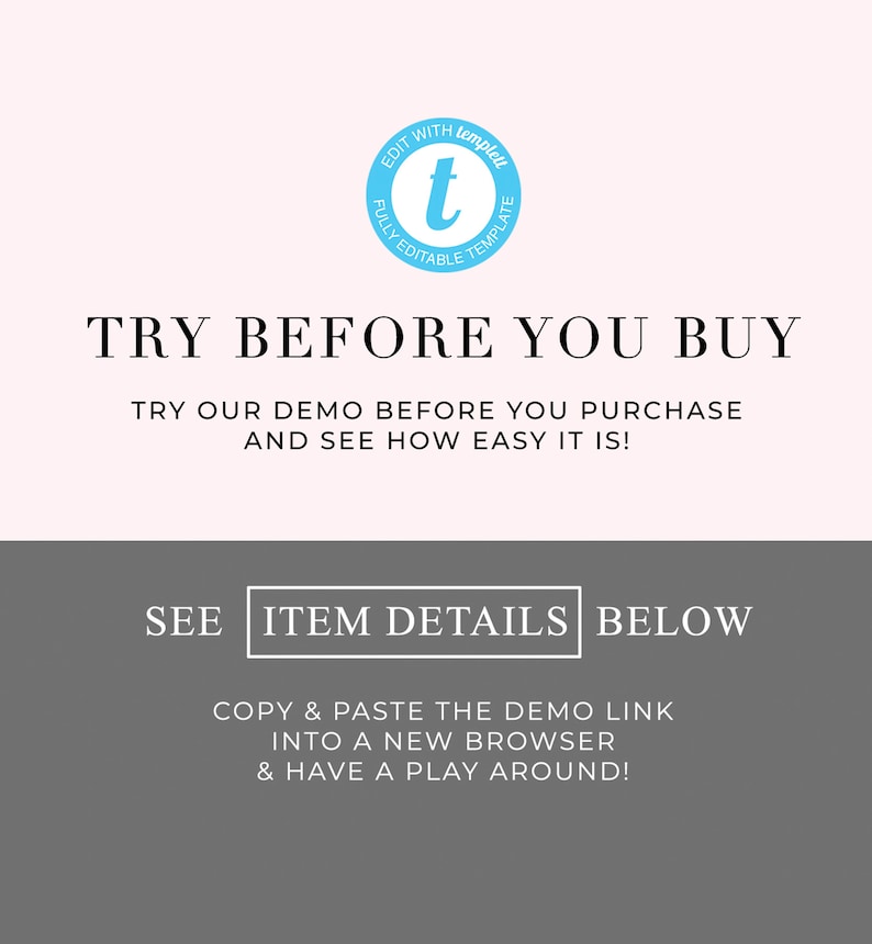 May include: A white text graphic on a gray background with the text "TRY BEFORE YOU BUY" and "TRY OUR DEMO BEFORE YOU PURCHASE AND SEE HOW EASY IT IS!"  Below the text is a white text graphic on a gray background with the text "SEE ITEM DETAILS BELOW" and "COPY & PASTE THE DEMO LINK INTO A NEW BROWSER & HAVE A PLAY AROUND!"