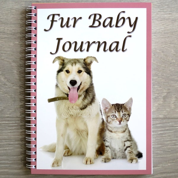 Fur Baby Journal, Pet Journal, Dog Journal, Cat Journal, Pet Diary, Puppy Journal, Kitten Journal, Dog Lover, Cat Lover, Furbaby Vet Record