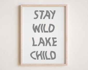 Stay Wild Lake Child Framed Sign | Customizable Lake Sign | Lake house Sign | Stay Wild | Lake house Wall Decor | Coastal Wall Decor