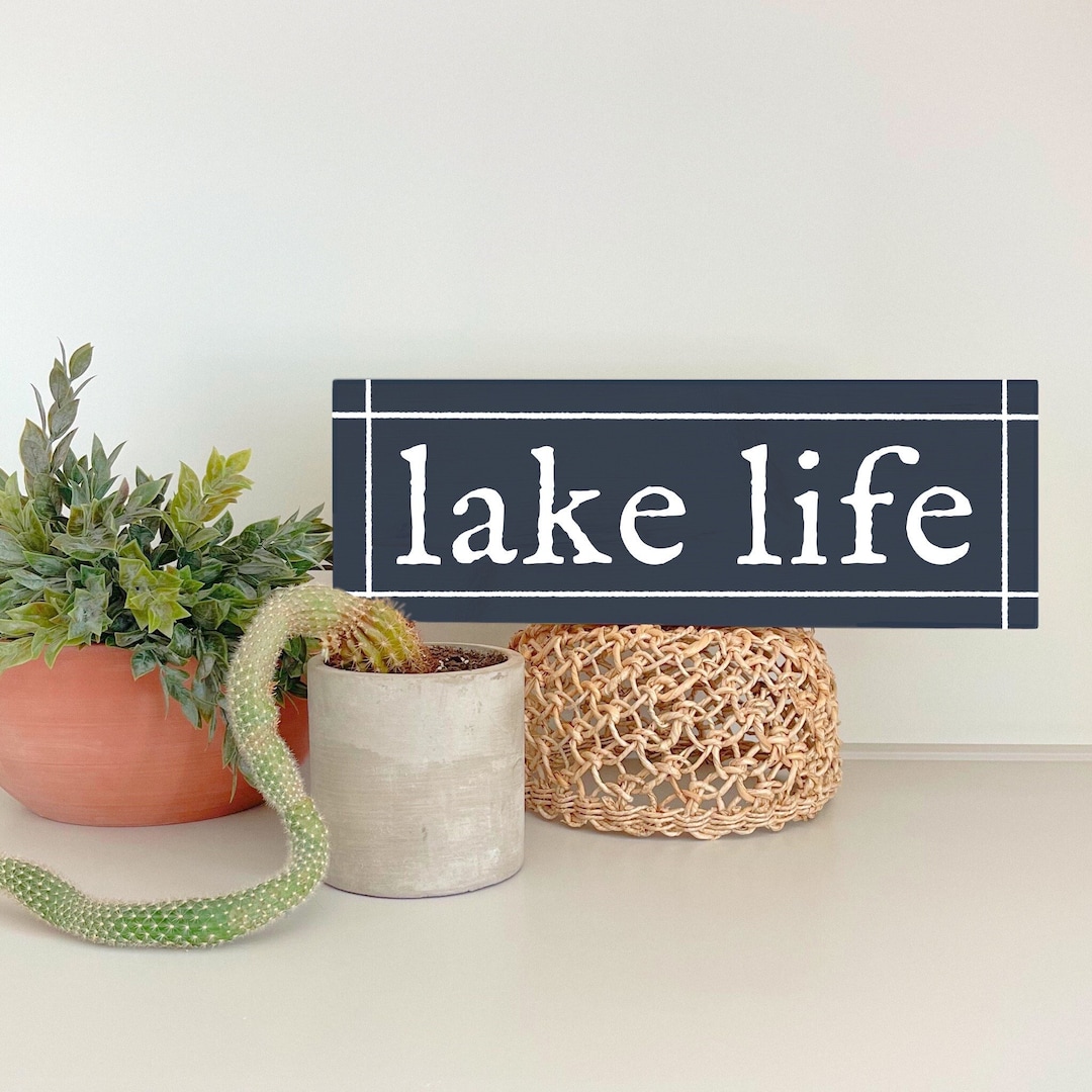 Lake Life Wall Decor Lakehouse Decor Lake Life Sign Lake Etsy
