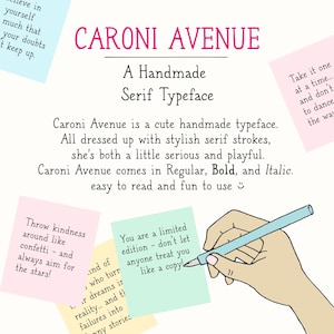 May include: A pink, green, and yellow background with a handwritten font called "Caroni Avenue" in a pink font. The text says "Caroni Avenue is a cute handmade typeface. All dressed up with stylish serif strokes, she's both a little serious and playful. Caroni Avenue comes in Regular, Bold, and Italic. easy to read and fun to use". There are also three sticky notes with inspirational quotes on them.