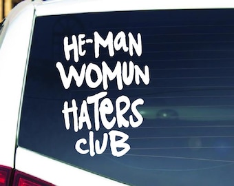 He Man Women Haters Club Vinyl Decal, Little Rascals Inspired