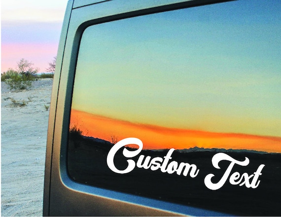 Create Your Own Custom Vinyl Decals, Personalized Text Custom Car Decal, Design Your Own Personalized Vinyl Decal