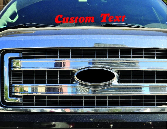 Custom Text Vinyl Decal Sticker, Personalized Car Window Banner, Custom Windshield Decal, Customize Your Own Custom Windwhield Decal