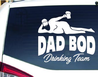 Dad Bod Drinking Team Decal:Funny Gift for Him