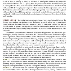 May include: Nuummite is a powerful meditation stone that can help you connect with your inner self and find love. It is a strong storm element stone that brings light into the densest aspects of the physical world and the human psyche. Nuummite is a powerful stone for shamans who perform soul retrievals, as it assists in locating and integrating the aspects of self which have been separated from the whole.