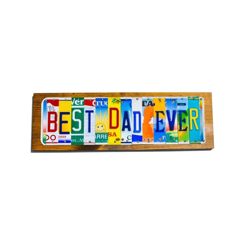 Father's Day Gift,License Plate Sign best dad ever, Best Dad Ever sign, Number One Dad-Fathers day gift, husband gift for Fathers Day. image 1