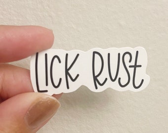 Lick Rust Sticker, Gift