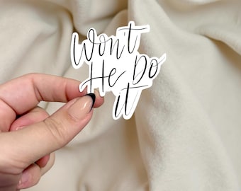 Won't He Do It Waterproof Sticker: Christian Decal, Bible Gift