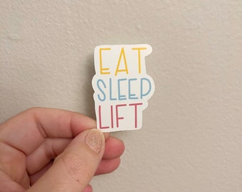 Eat Sleep Lift Vinyl Sticker, Gift