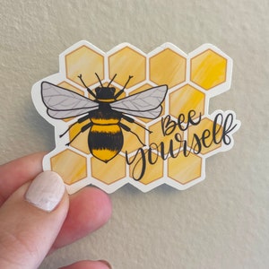 Bee Yourself Vinyl Sticker, Gift