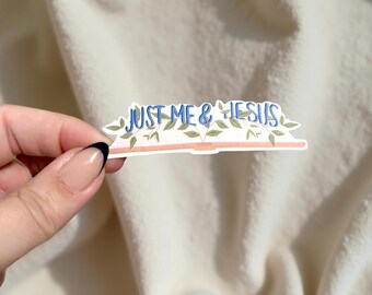 Just Me & Jesus Sticker: Waterproof Vinyl Christian Decal