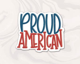 Proud American Sticker, American Sticker, America Accessories and Gifts, Republican Sticker, Conservative Accessory, Gift