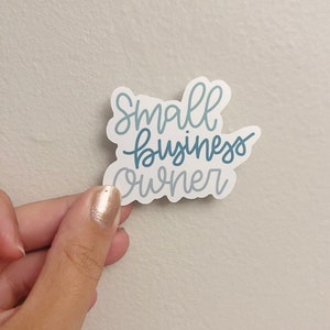 Small Business Owner Sticker, Gift