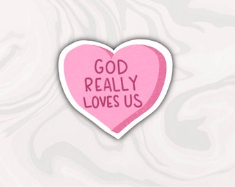 God Really Loves Us Sticker, Christian Decal, Bible Verse Sticker, Gift