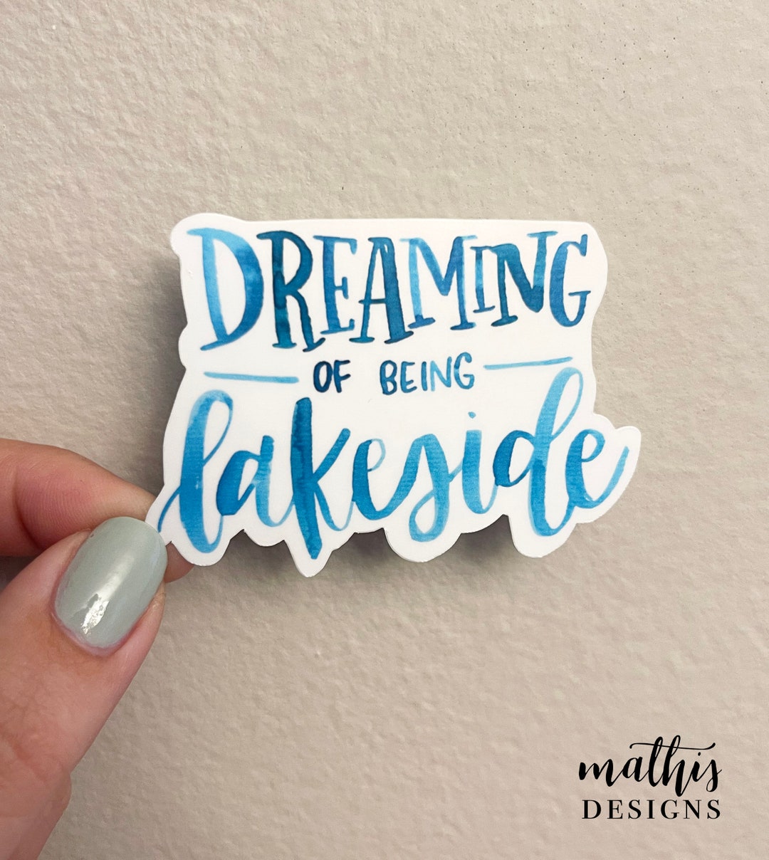 Dreaming of Being Lakeside Sticker - Lake Life Decal - Etsy