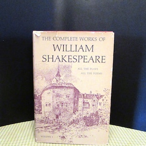 Shakespeare Collectible Book, The Complete Works of Shakespeare All the Plays and the Poems Volume 1 with Dust Jacket, Works of Shakespeare