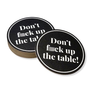 Funny Coaster Set Gift Dont F*ck Up The Table Coasters Drink Coasters Funny Housewarming Gift For New Homeowner Gift For New Home Gift Idea