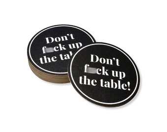 Funny Coaster Set Gift Dont F*ck Up The Table Coasters Drink Coasters Funny Housewarming Gift For New Homeowner Gift For New Home Gift Idea