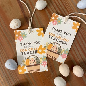 PRINTABLE Easter Treat Tag, Egg-cellent Teacher Treat Tag, Easter Teacher Gift Tag