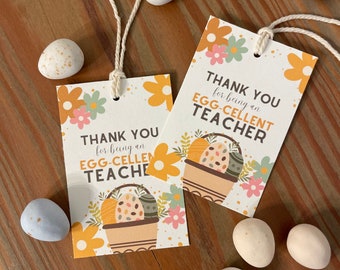 PRINTABLE Easter Treat Tag, Egg-cellent Teacher Treat Tag, Easter Teacher Gift Tag