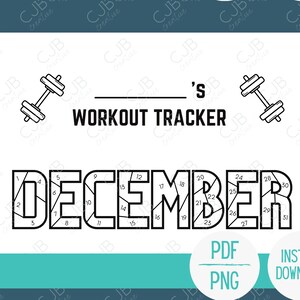 May include: A black and white workout tracker for December. The design includes dumbbell illustrations and the text "Workout Tracker" and "December". The bottom of the image has the text "PDF PNG" and "Instant Download".