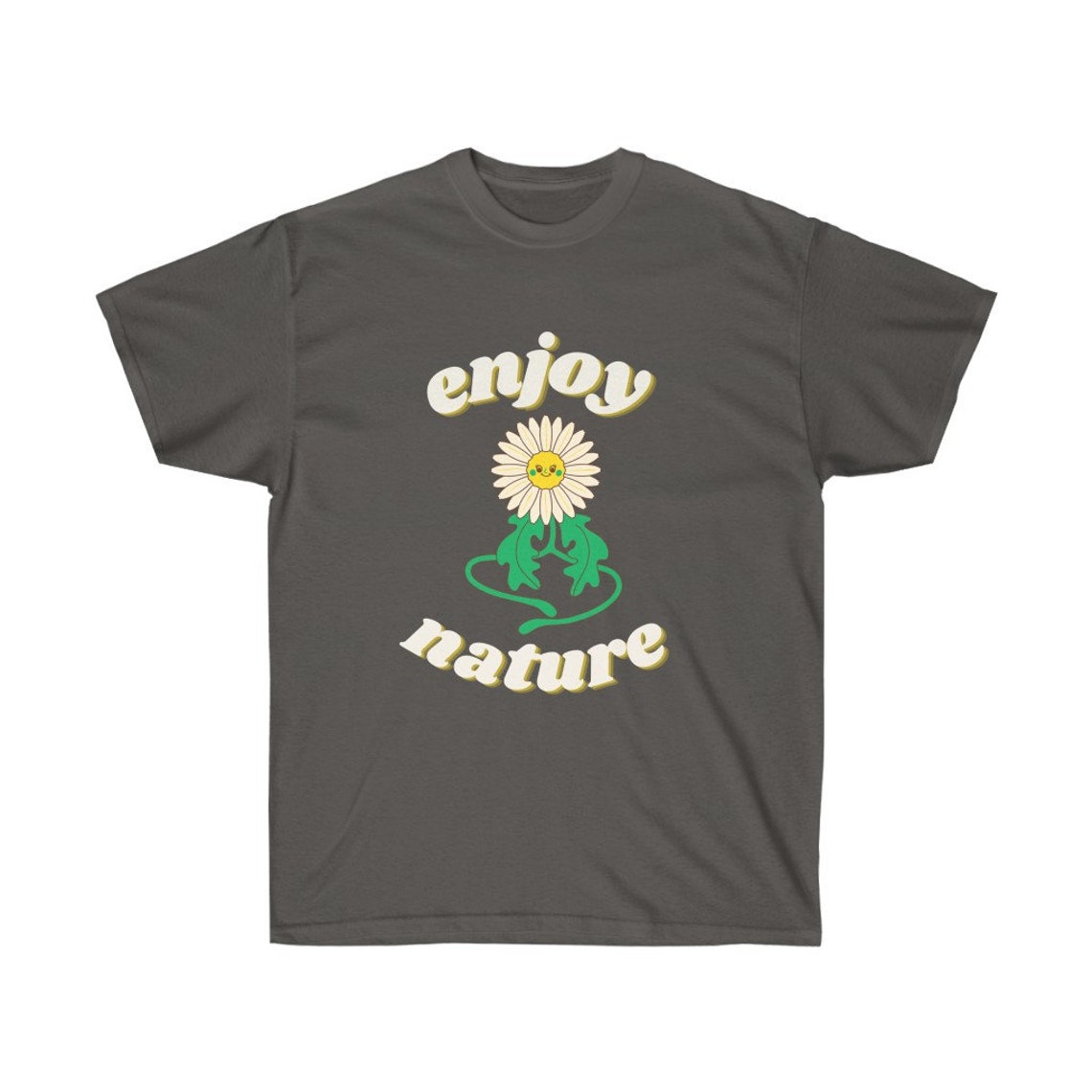 Enjoy Nature Tshirt Nature Environment Earth Flower Etsy
