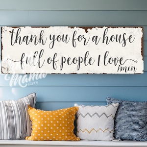 Christian Farmhouse Sign, Thank You For A House Full Of People I Love, Bible Verse Wall Art, Rustic Canvas, Faith Family Home Decor