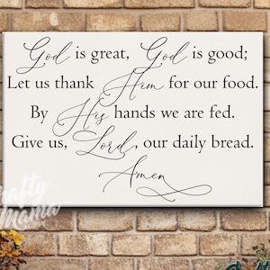 God is Great God is Good Let Us Thank Him for Our Food Canvas Sign, Christian Home Decor, Prayer Sign, Blessing Wall Art