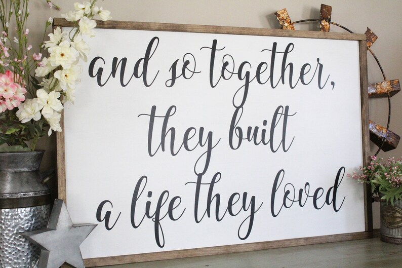 Free Free 112 And So Together They Built A Life They Loved Svg SVG PNG EPS DXF File