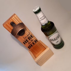 Bottle opener - recycled pallet wood - "I'm just here for the beer".