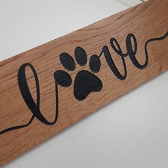 Solid oak sign for dog lovers finished in Danish Oil.