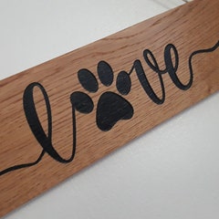 Solid oak sign for dog lovers finished in Danish Oil.