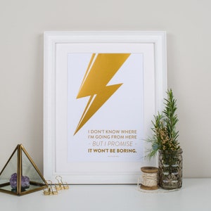 David Bowie Art Print - Ziggy Stardust - Promise It Won't Be Boring - Bowie Gift - Aladdin Sane - David Bowie Wall Art - Lightening Bolt