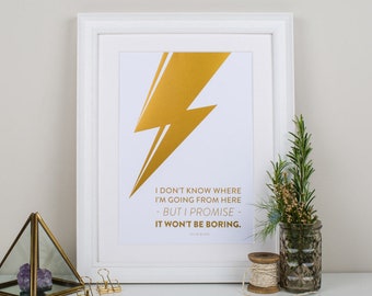 David Bowie Art Print - Ziggy Stardust - Promise It Won't Be Boring - Bowie Gift - Aladdin Sane - David Bowie Wall Art - Lightening Bolt