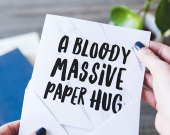 Massive Paper Hug Card: Long Distance Thinking of You