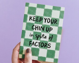 Chin Up Thinking of You Card: Chequered Design Encouragement Card