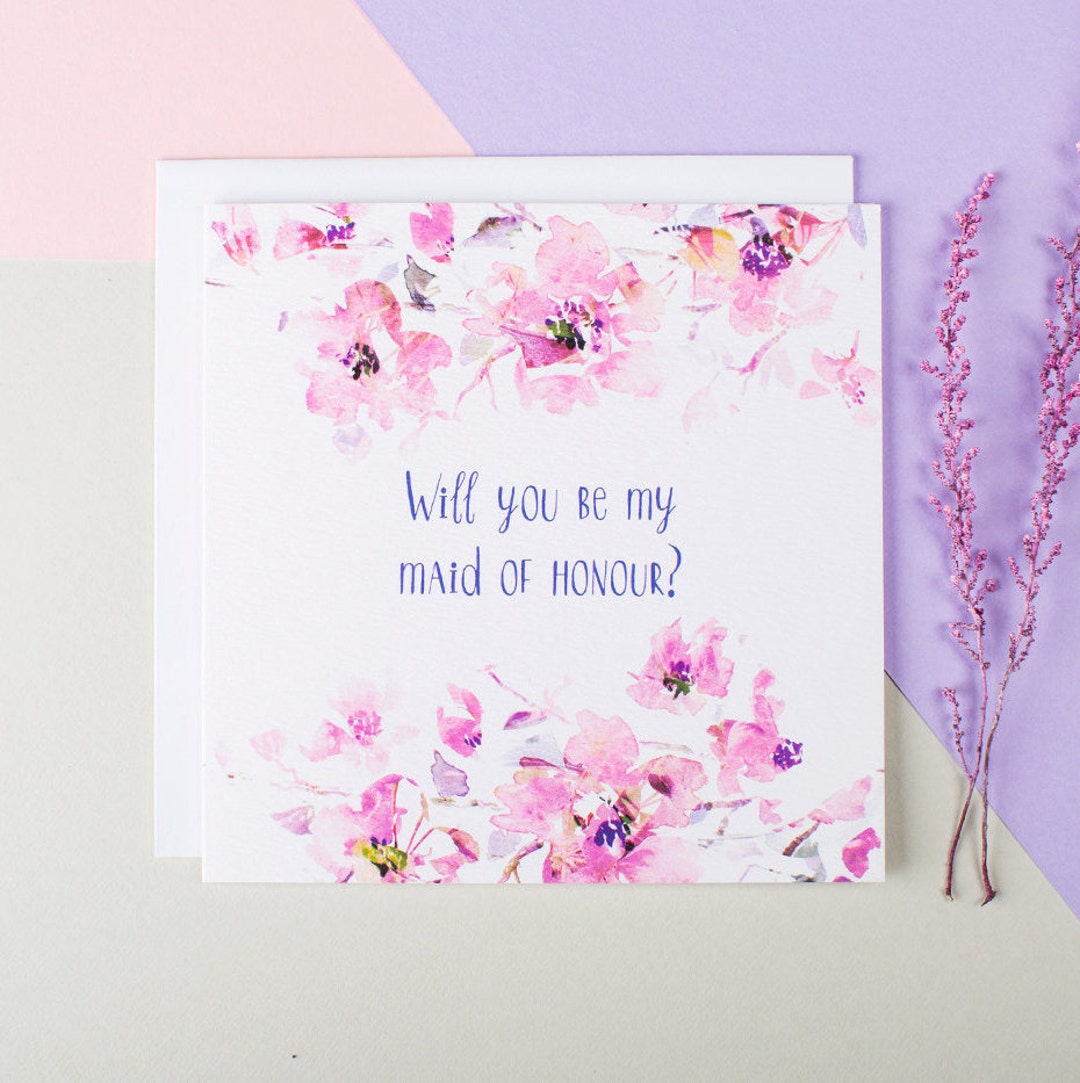 Maid of Honor Proposal Will You Be My Maid of Honour Card Floral