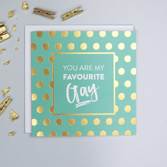Gold-Foiled 'Favourite Gay' Card - Gay Anniversary or Birthday