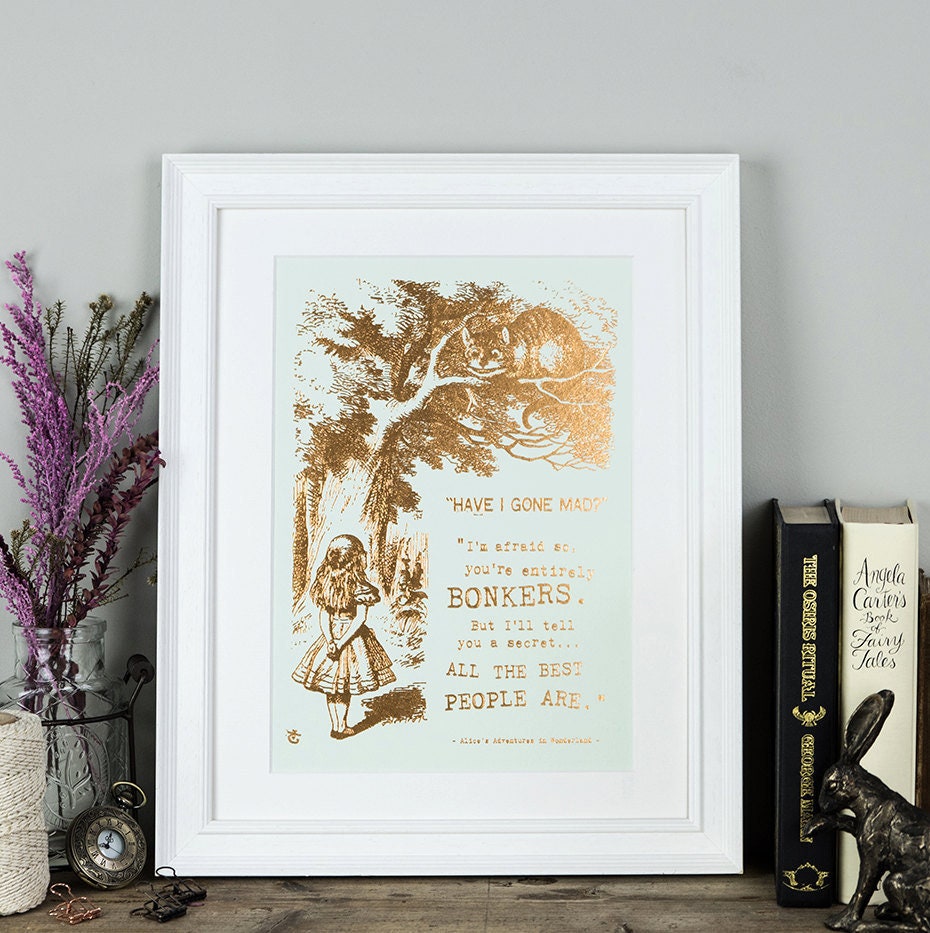 Alice in Wonderland Bronze Foil Print: Bonkers Quote, A4 Art