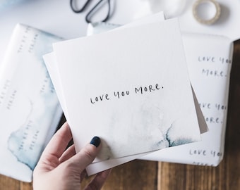 Love You More Card: Funny Anniversary & Valentine's Day Card