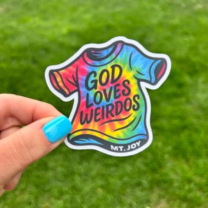 MAGNET Mt. Joy God Loves Weirdos Tie Dye T-Shirt Matte Finish 3&quot; x 3&quot; 20 mil thick