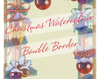 Watercolour Christmas Baubles Design. Digital Printable A4 and A5 Border.