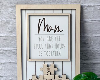 Mother’s Day Puzzle Sign, Personalized Mom Sign, Piece that holds us together, Mother’s Day Gift, Personalized Custom Gift, Gift for Mom