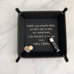Engraved Valet Tray, Catch all tray for men, Leatherette tray, gift for dad, Father’s Day gift from kids, personalized catch all tray