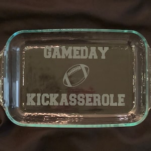 Gameday Kickasserole Pyrex Casserole Dish | Football Hostess Gift | Sports Baking Dish