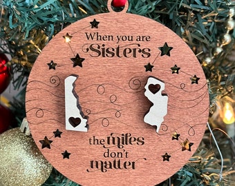 Long Distance Gift, Sisters Ornament, Christmas Ornament, Gift for sister, Best Friends Ornament, Christmas Ornaments Personalized, Custom