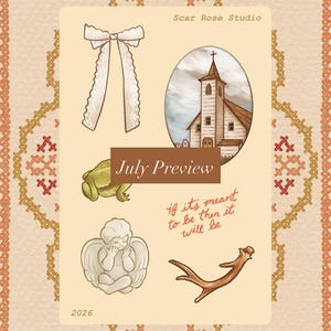 May include: A rectangular card with a cross-stitch border featuring illustrations of a lace bow, a church, a frog, a cherub, and an antler. Text includes Scar Rose Studio, July Preview, 2026, and the phrase if it's meant to be then it will be.